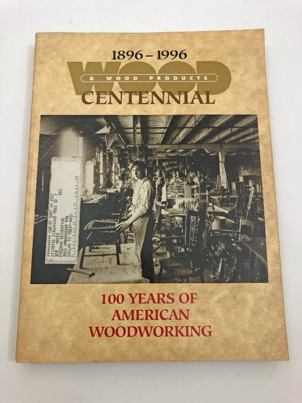 1896 - 1996 Wood & Wood Products Centennial Volume 100 No 14